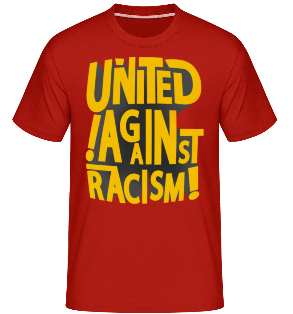 Unies contre le racisme ·  T-Shirt Shirtinator homme