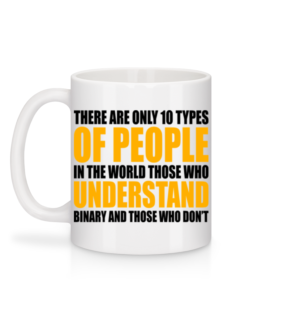 Only 10 Types Of People - Mug en céramique blanc - Blanc - Derrière