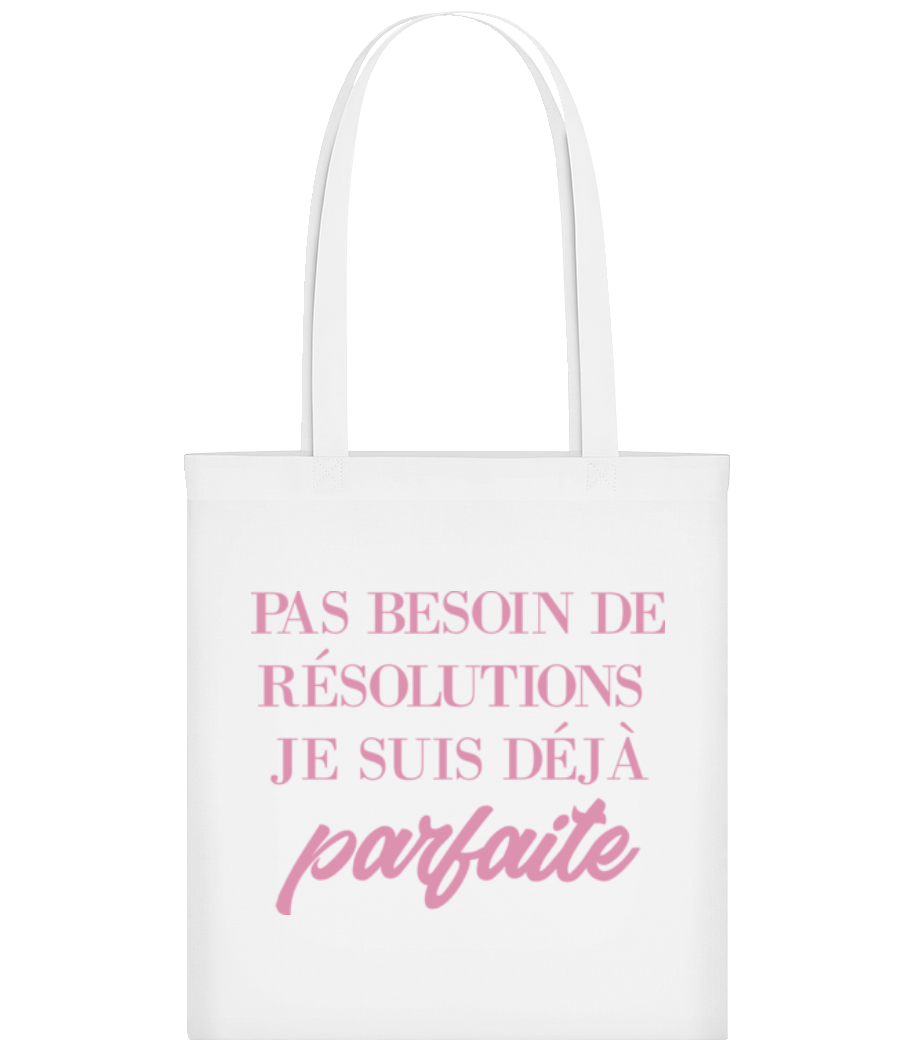 Je Suis Déjà Parfaite · Tote Bag