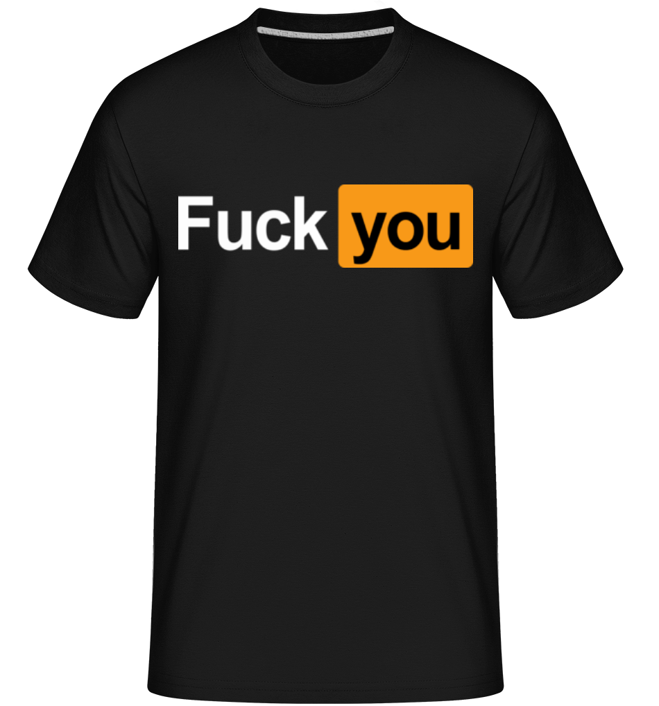 F*ck You ·  T-Shirt Shirtinator homme