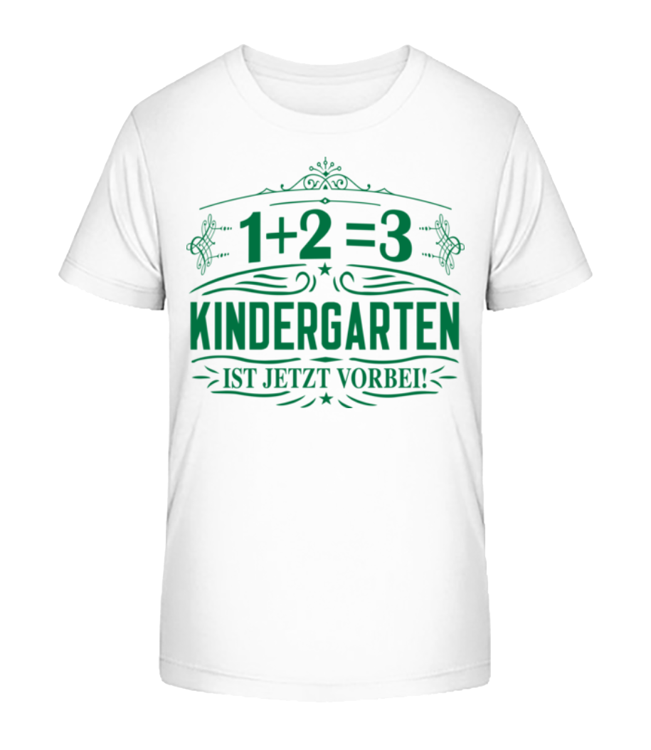 Kindergarten Ist Vorbei · Kinder Bio T-Shirt Stanley Stella 2.0