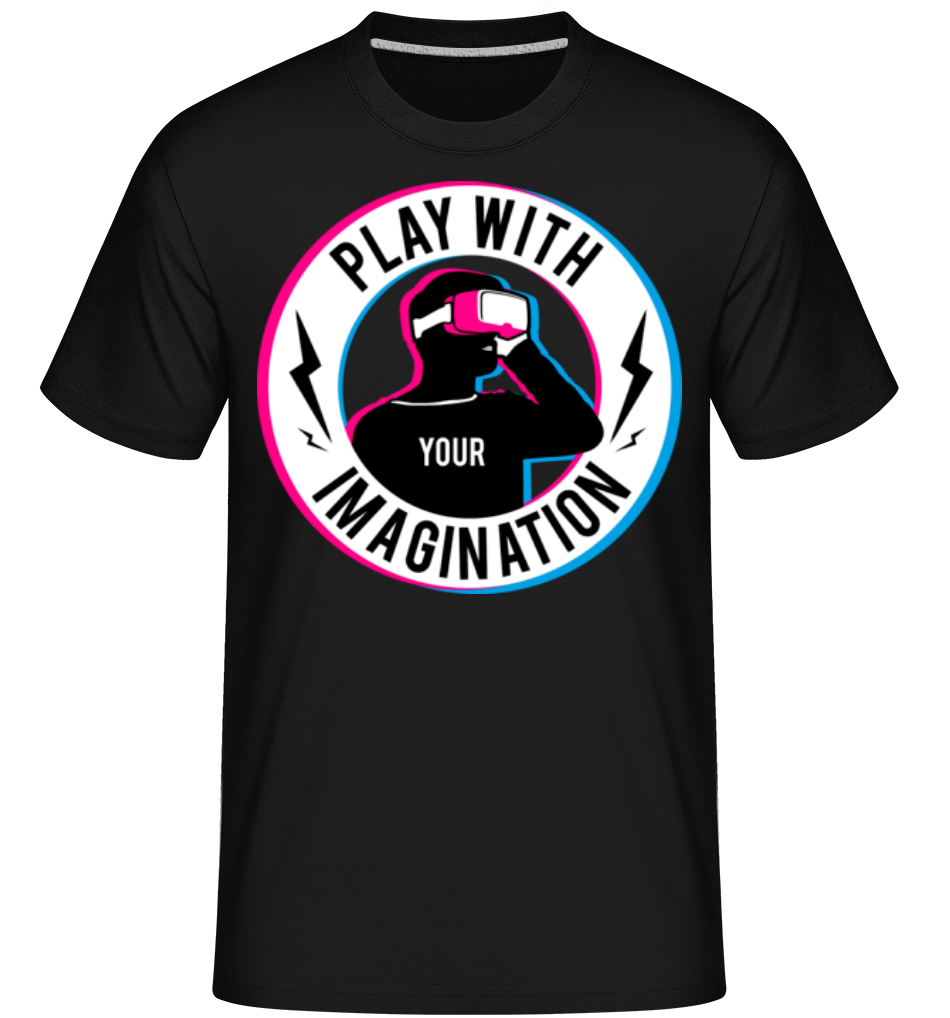 Play With Your Imagination ·  T-Shirt Shirtinator homme