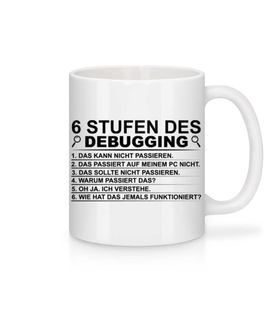 6 Stufen Des Debugging · Tasse
