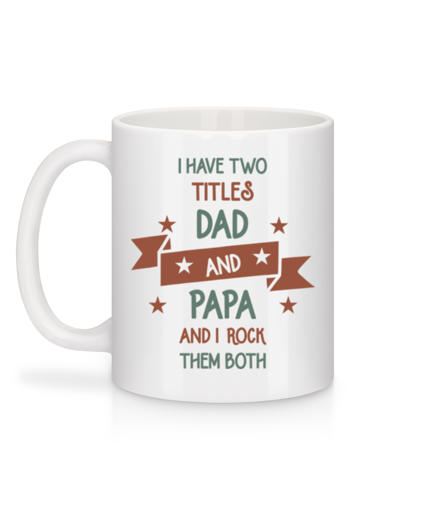 Aperçu: Two Titles Dad And Papa - Mug en céramique blanc - Blanc - Derrière