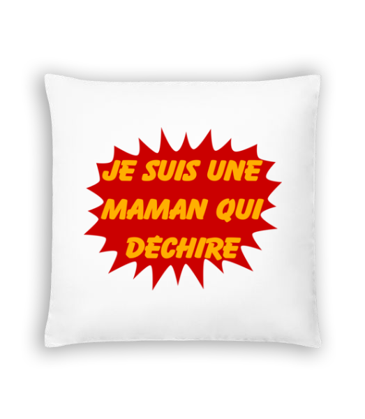 Aperçu: Une Maman Qui Déchire - Coussin - Blanc - Devant