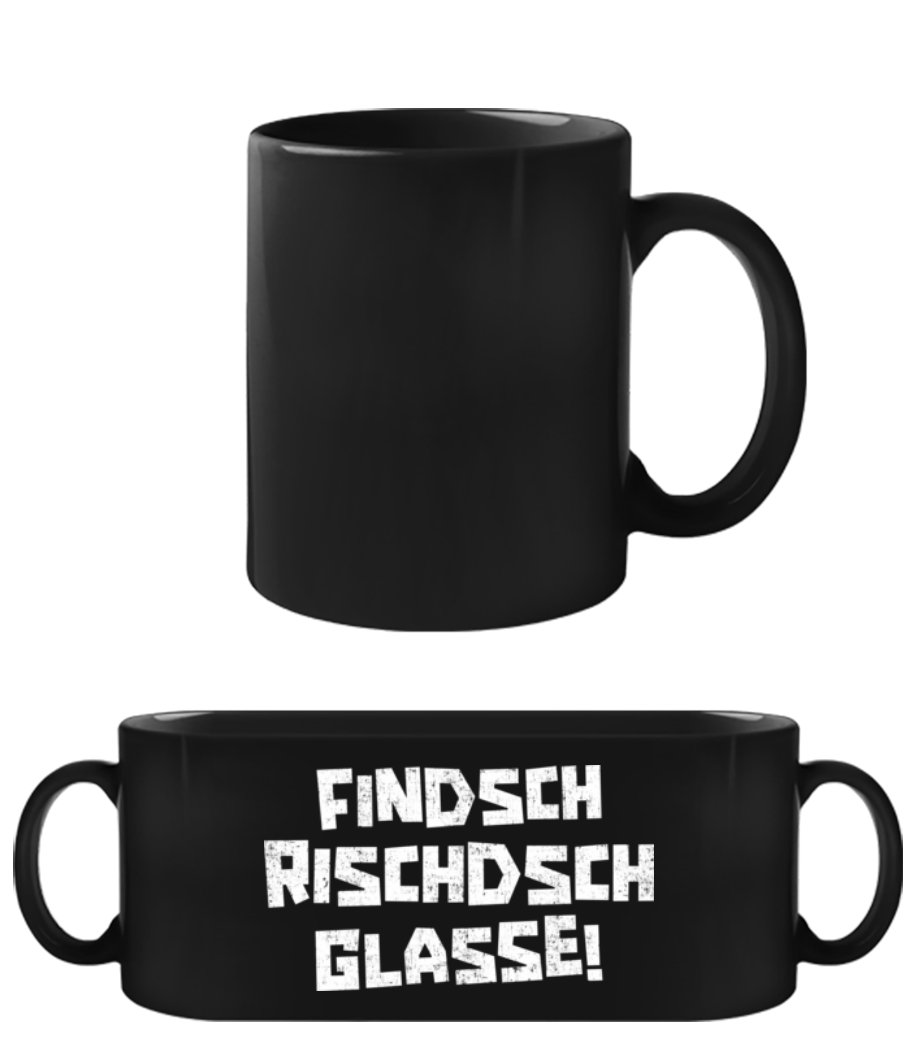 Findsch Rischdsch Glasse · Schwarze Tasse