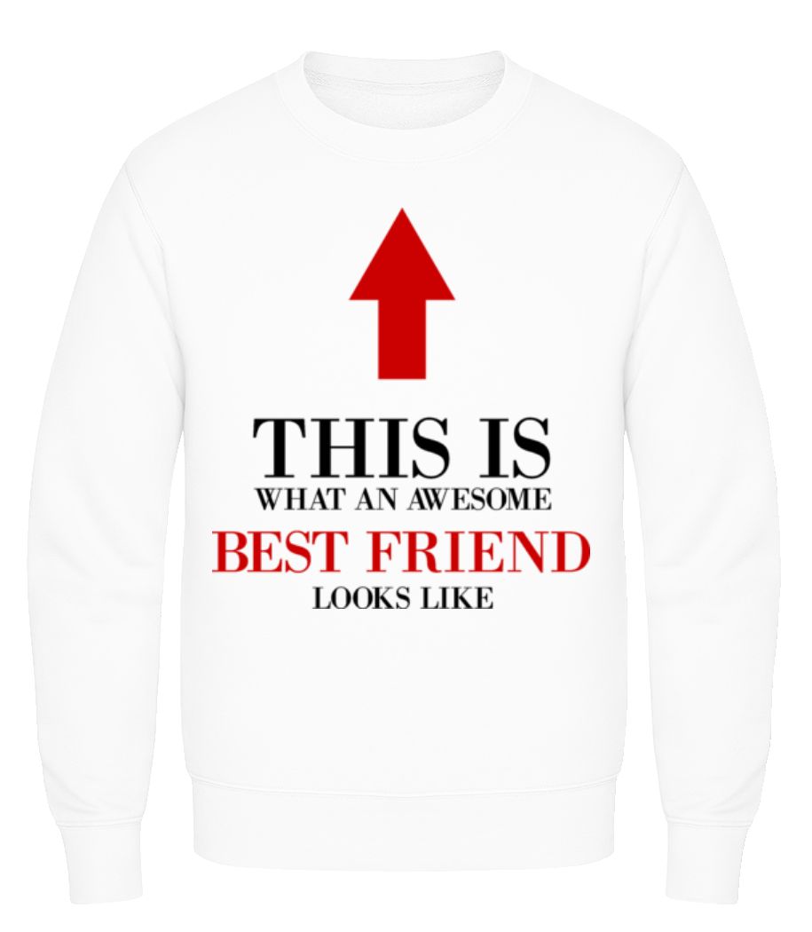Awesome Best Friend · Sweatshirt Homme