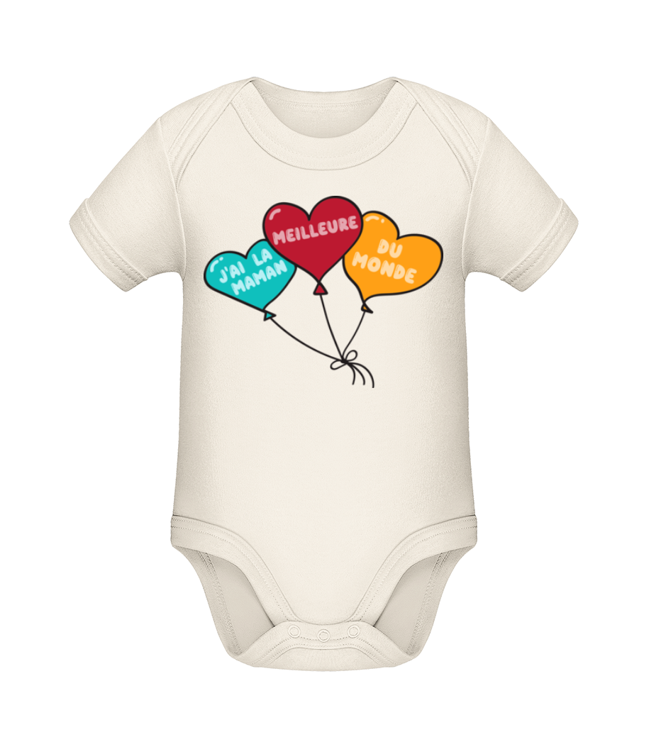 J’ai La Meilleure Maman Du Monde · Body manches courtes bio