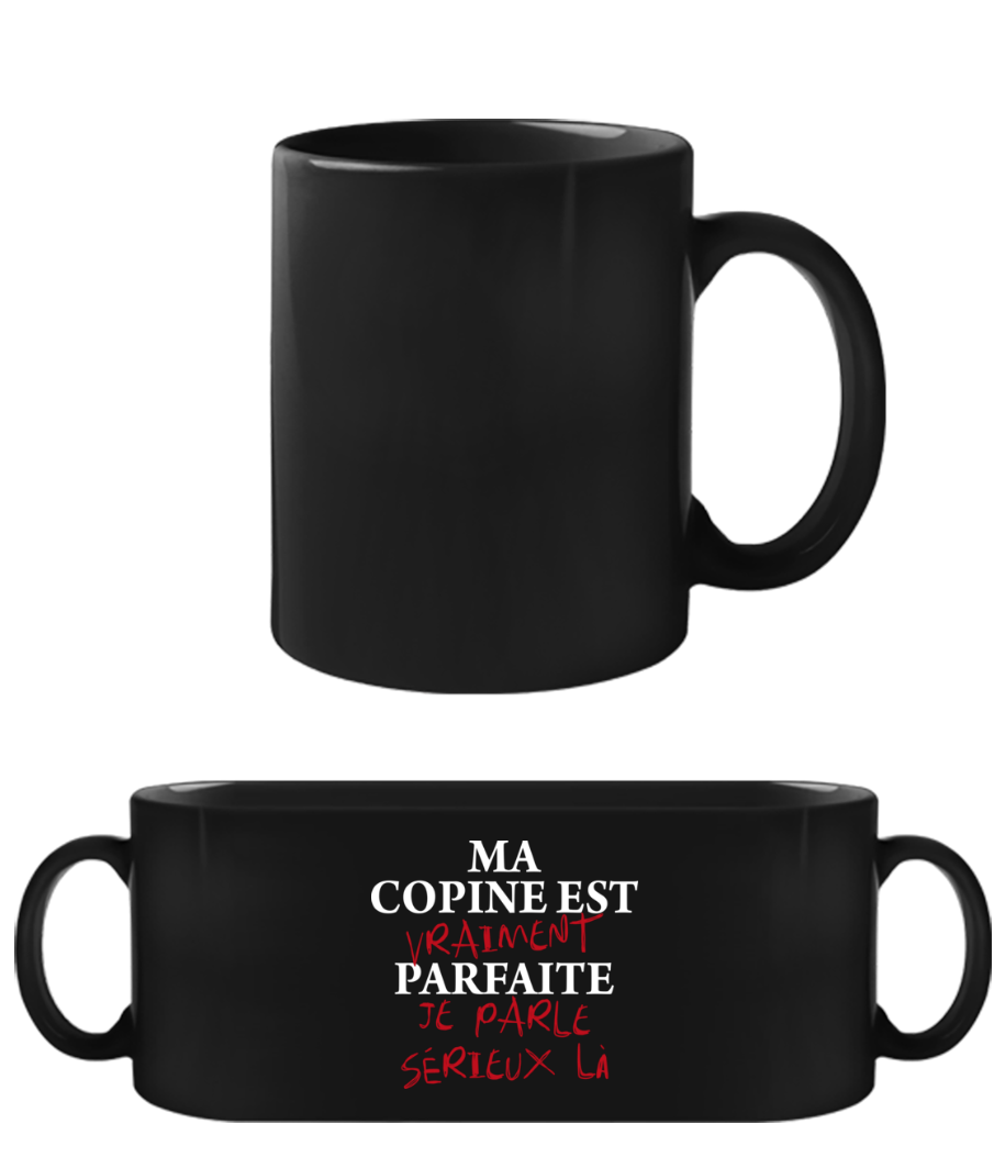 Ma Copine Est Parfaite Saint Valentin · Tasse Noire