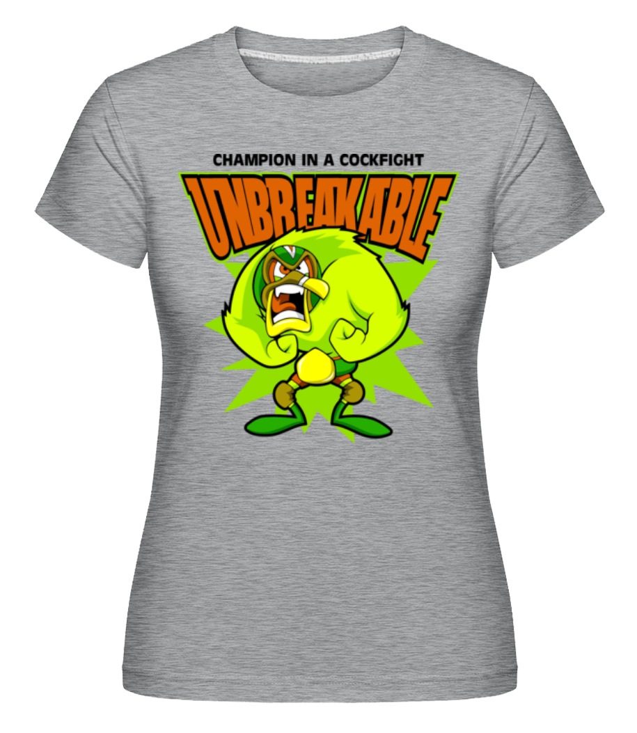 Unbreakable ·  T-shirt Shirtinator femme