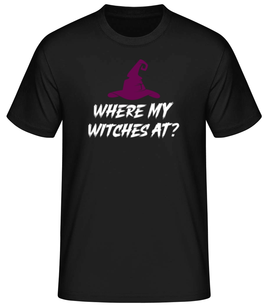 Where My Witches At · T-shirt standard Homme