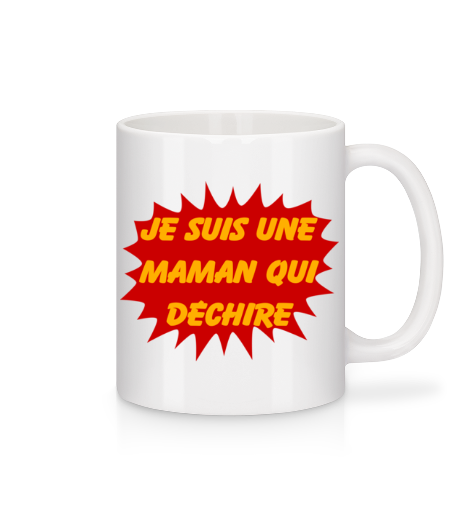Une Maman Qui Déchire · Mug en céramique blanc