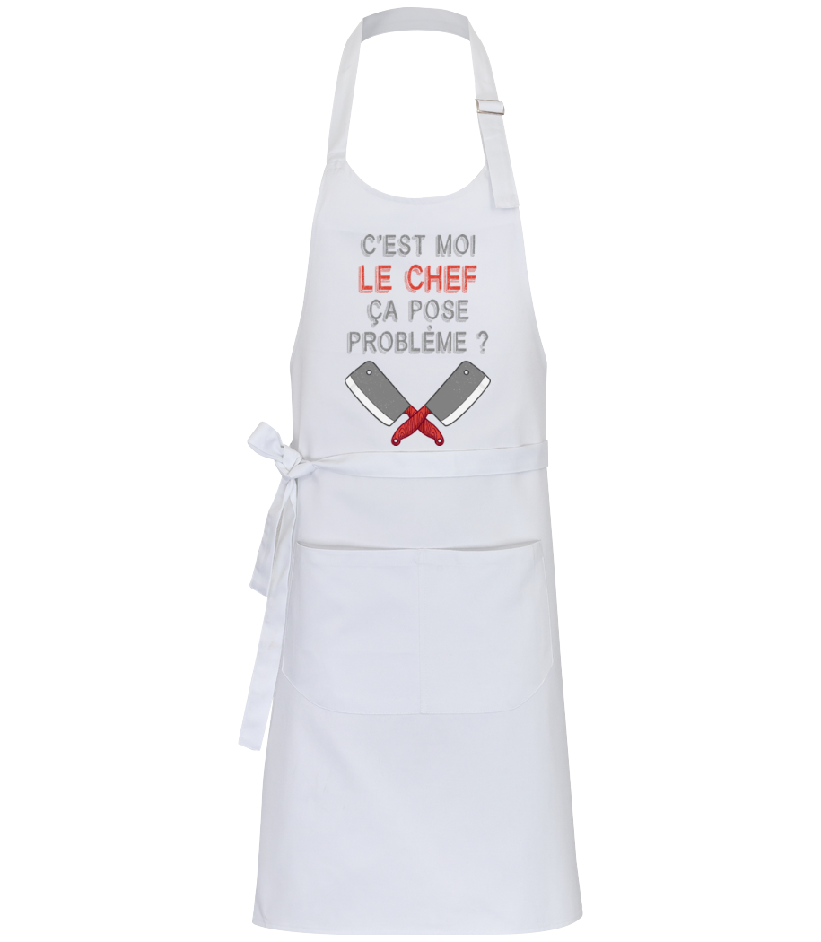 C'est Moi Le Chef Ça Pose Problème · Tablier professionnel