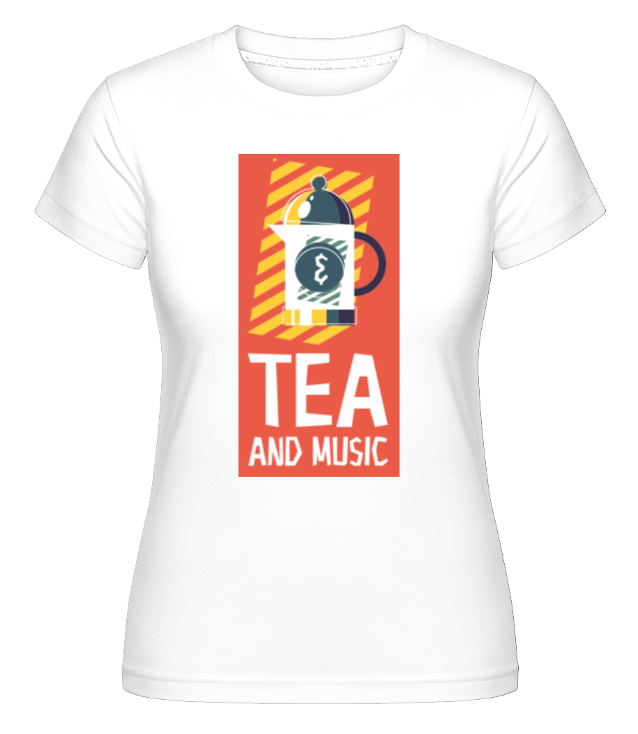 Tea And Music ·  T-shirt Shirtinator femme