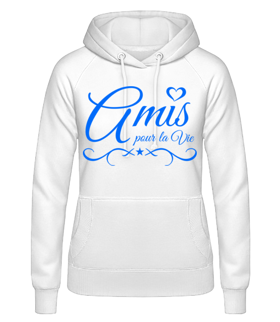 Amis Pour La Vie · Sweat à capuche basique pour femme