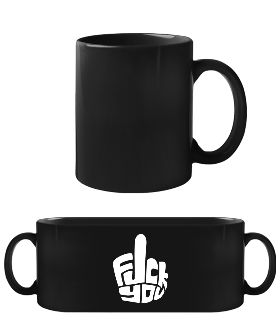 Fuck You · Tasse Noire
