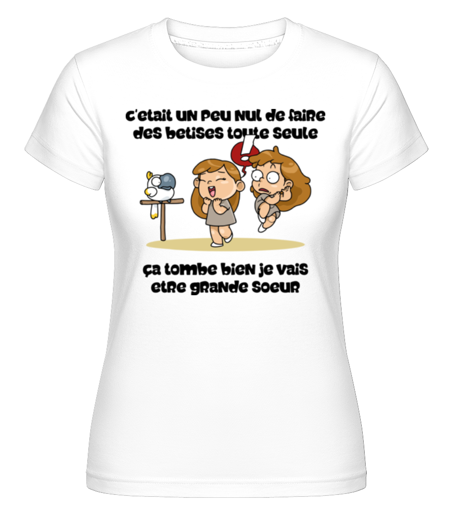 C'était Un Peu Nul De Faire ·  T-shirt Shirtinator femme
