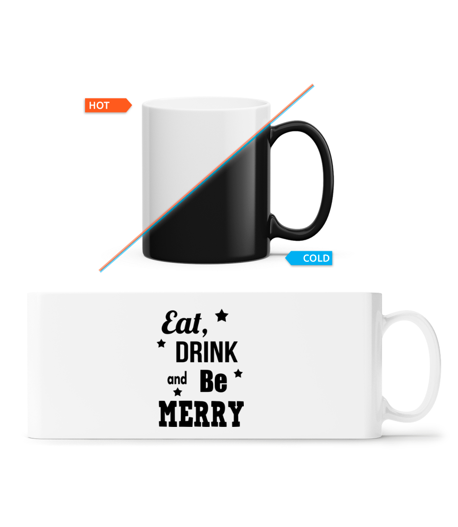 Eat, Drink And Be Merry · Mug magique