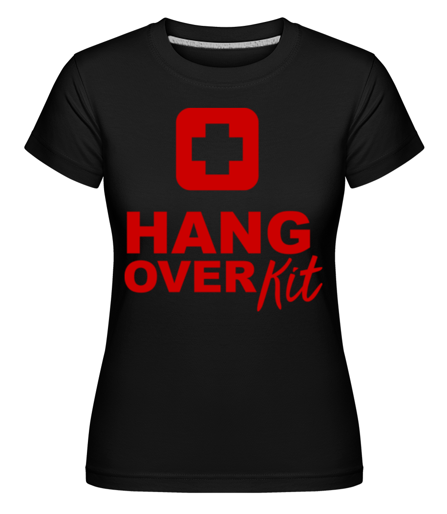 Hangover Kit ·  T-shirt Shirtinator femme