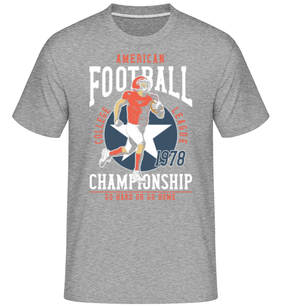Football Go Hard ·  T-Shirt Shirtinator homme