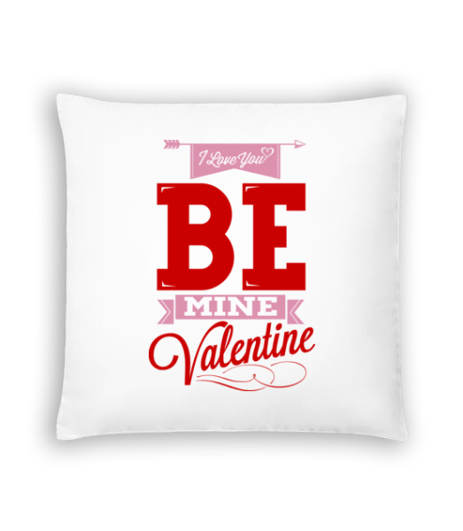 Be Mine Valentine · Coussin