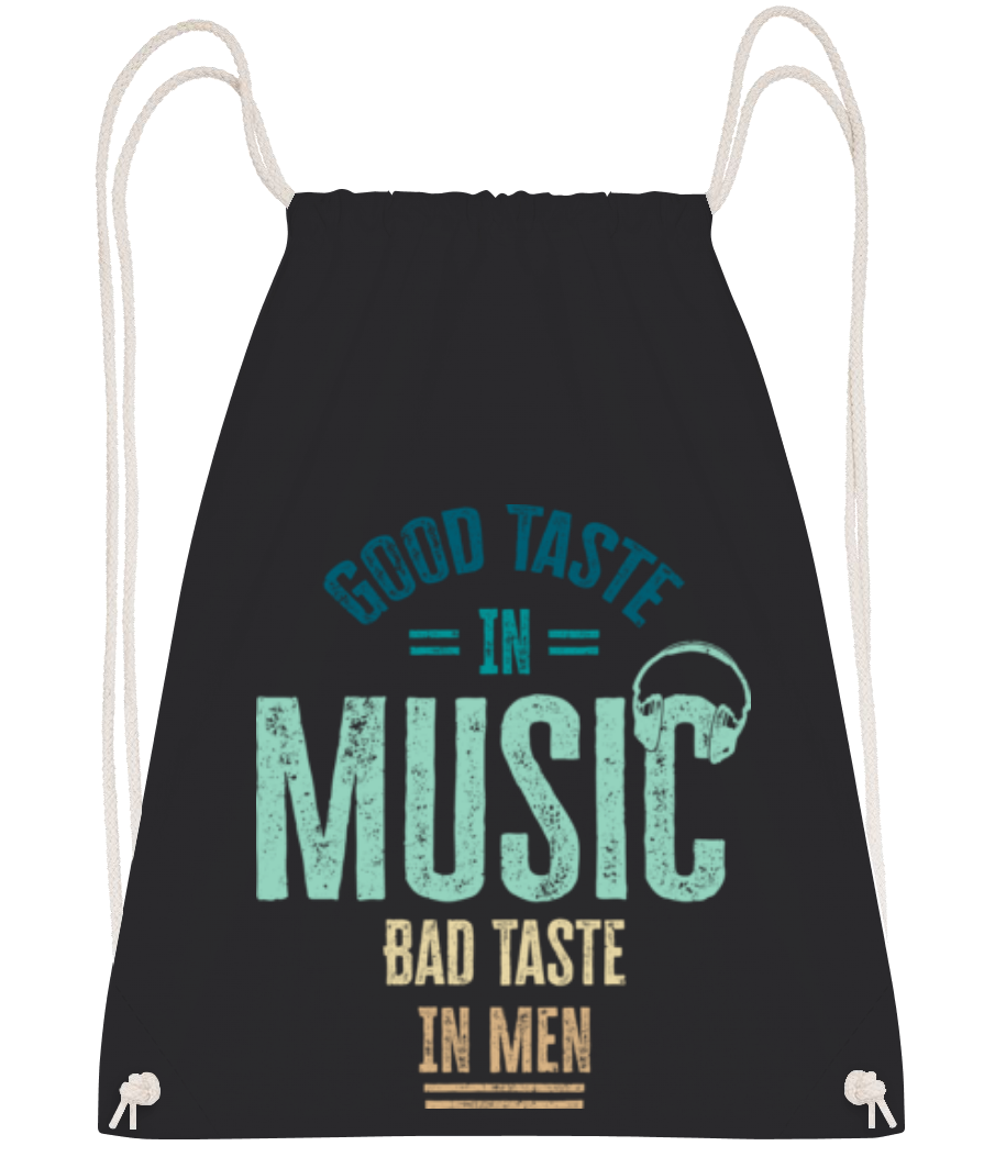 Good Taste In Music Bad Taste In Men · Sac à dos sport