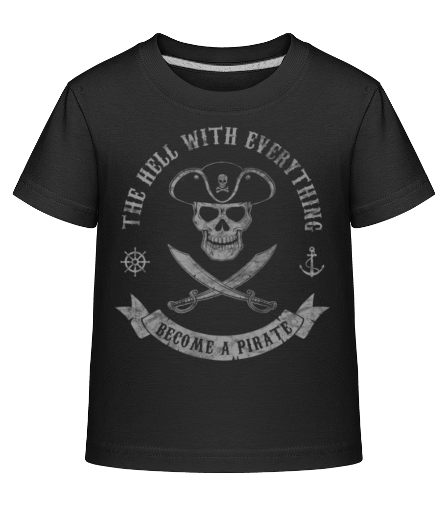 Become A Pirate · T-shirt shirtinator Enfant