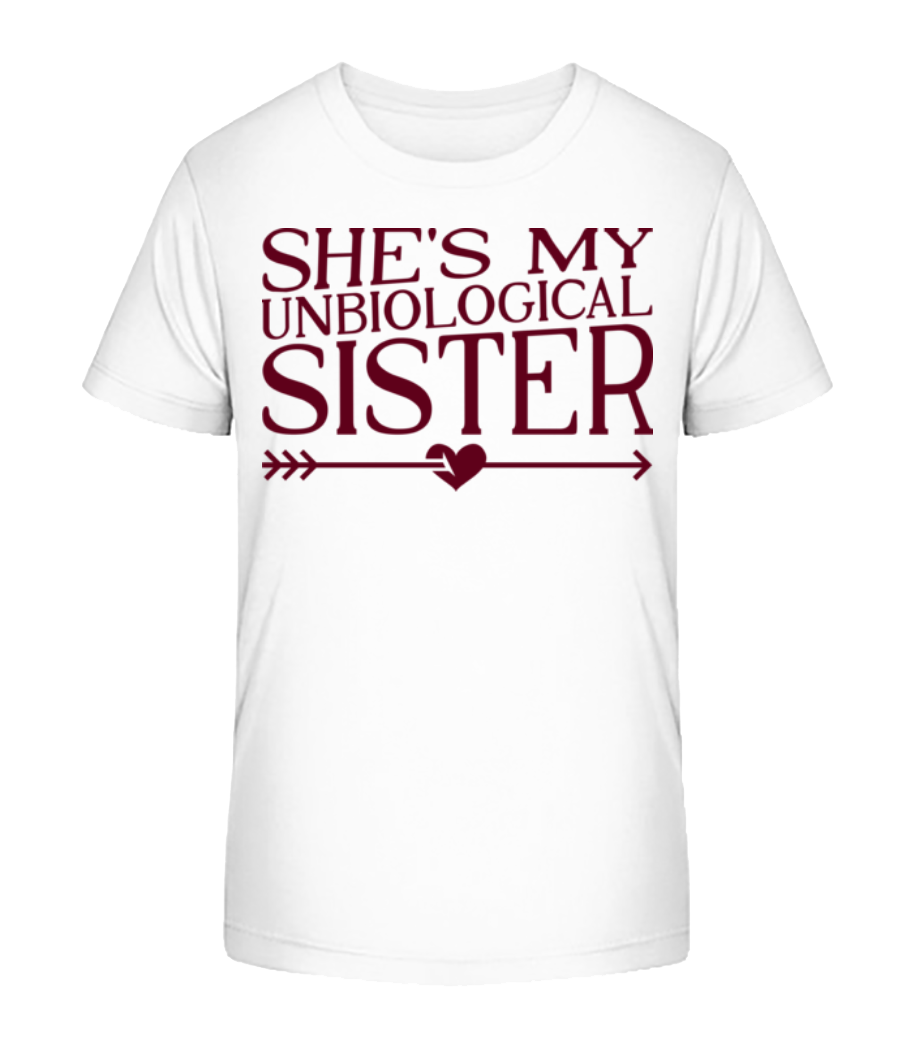 Unbiological Sister · T-shirt bio Enfant Stanley Stella 2.0