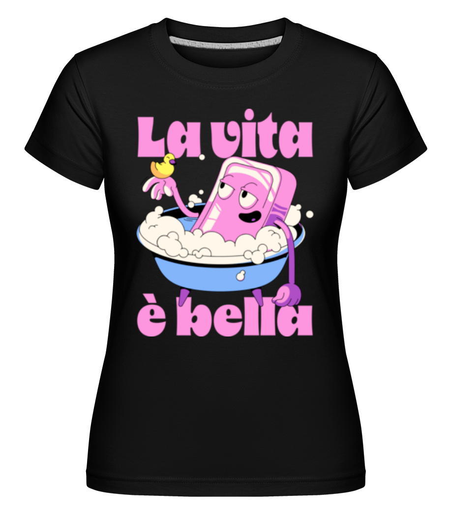La Vita È Bella ·  T-shirt Shirtinator femme