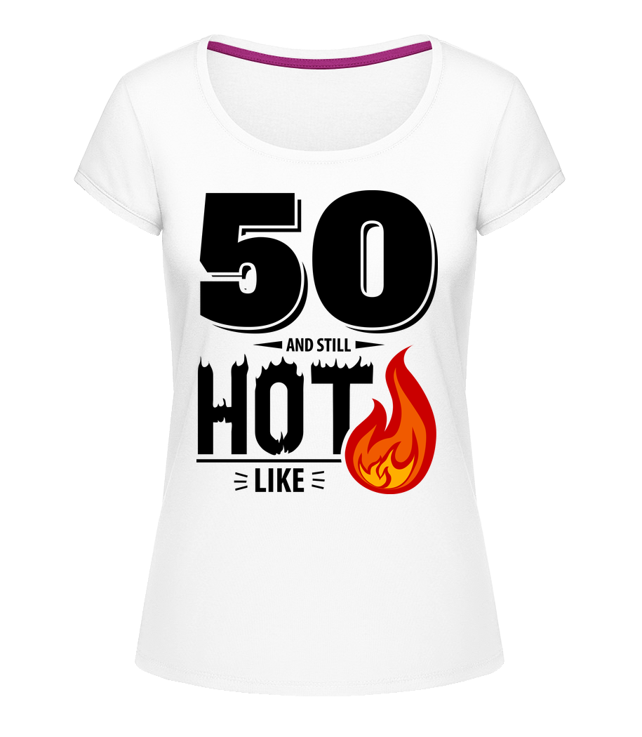 50 And Still Hot · T-shirt col en U Femme