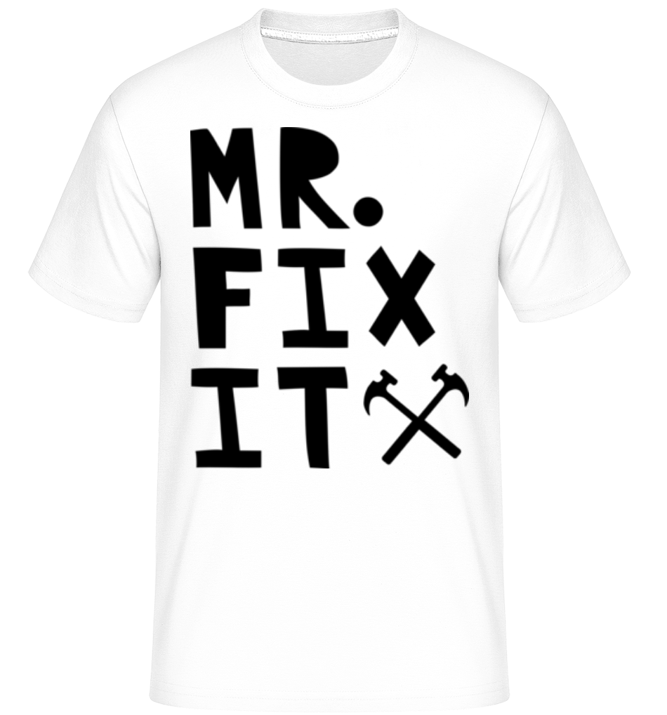 Mr Fix It ·  T-Shirt Shirtinator homme