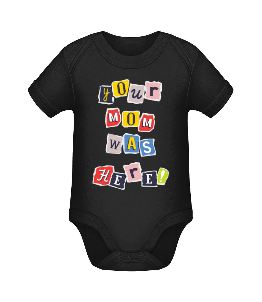 Your Mom Was Here - Body manches courtes bio - Noir - Devant