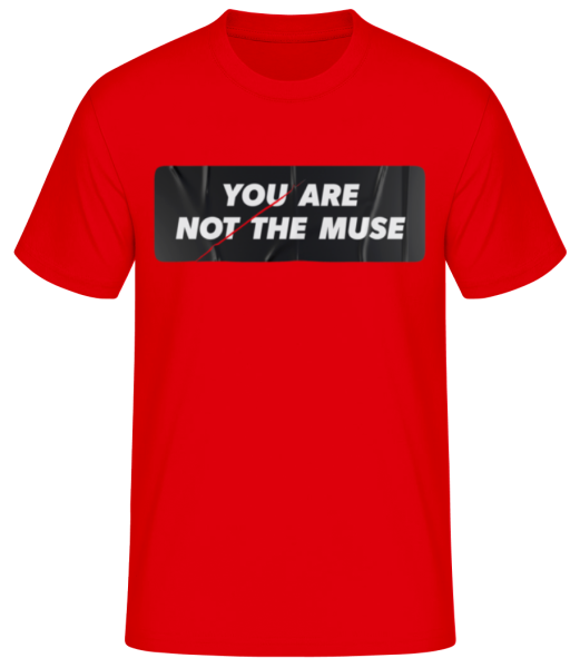 You Are Not The Muse Sticker - T-shirt standard Homme - Rouge - Devant