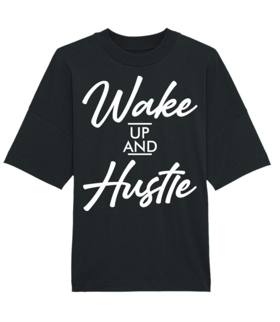 Wake Up And Hustle · T-shirt Bio unisexe Stanley Stella extra large