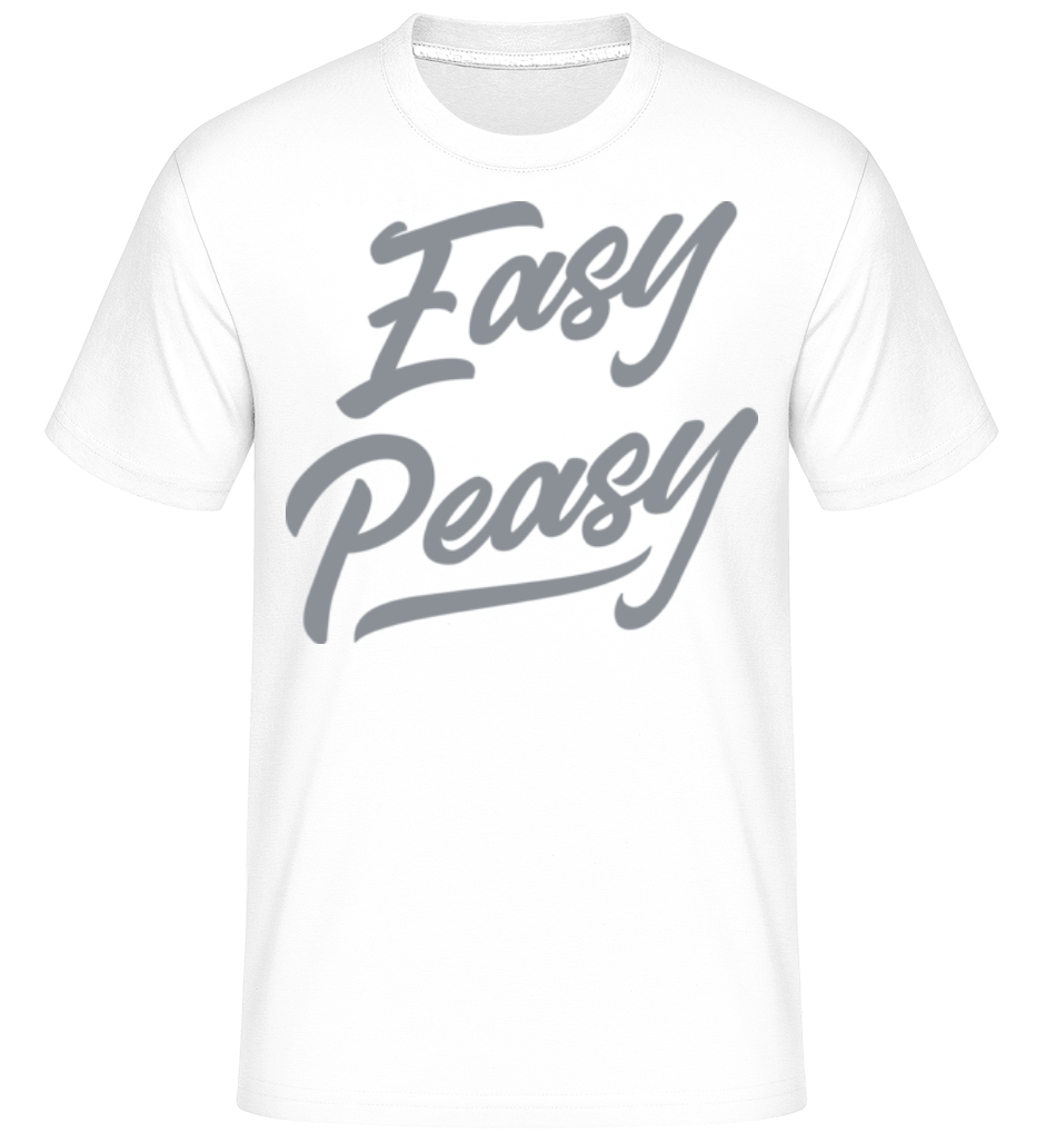 Easy Peasy ·  T-Shirt Shirtinator homme