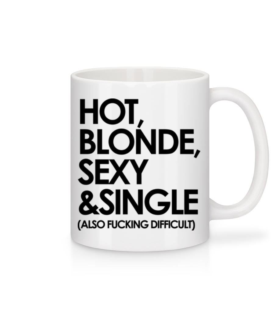 Hot, Blonde, Sexy & Single · Mug en céramique blanc