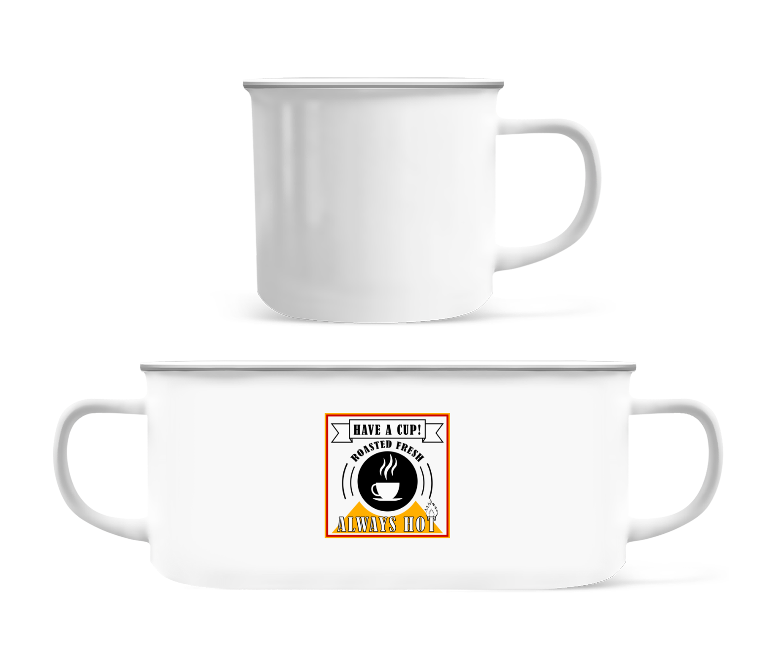 Have A Cup · Tasse Émaillée