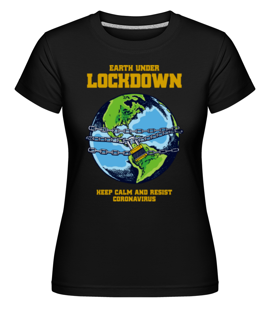 Lockdown ·  T-shirt Shirtinator femme