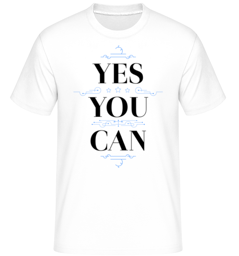 Yes, You Can ·  T-Shirt Shirtinator homme