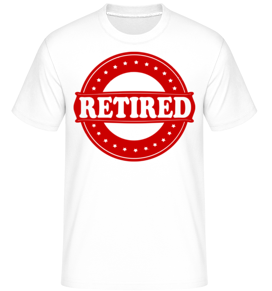 Retired Sign ·  T-Shirt Shirtinator homme
