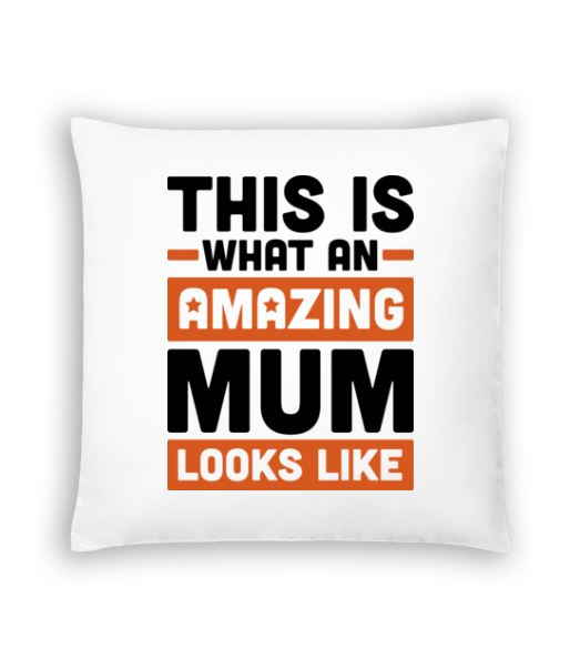 Amazing Mum · Coussin