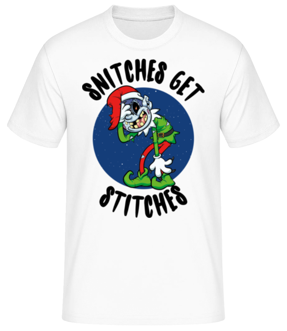 Snitches Get Stitches · Männer Basic T-Shirt