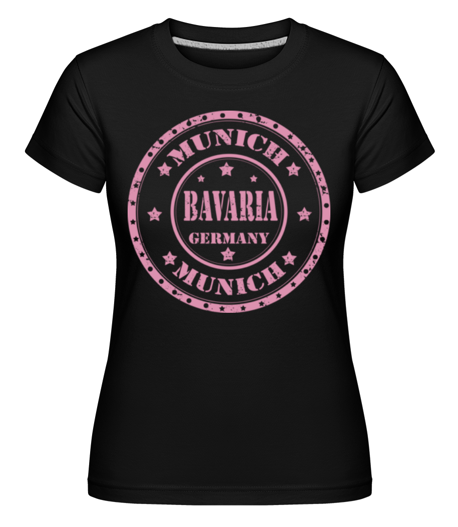 Munich Bavaria ·  T-shirt Shirtinator femme