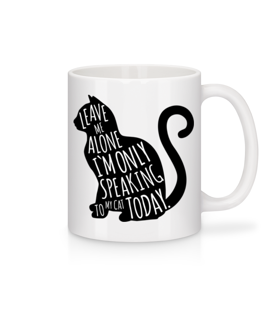 Only Speaking To My Cat · Mug en céramique blanc