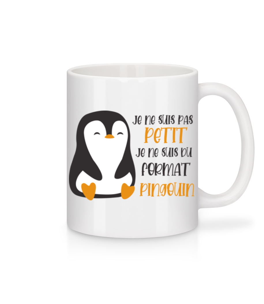 Je Ne Suis Pas Petit Pingouin · Mug en céramique blanc
