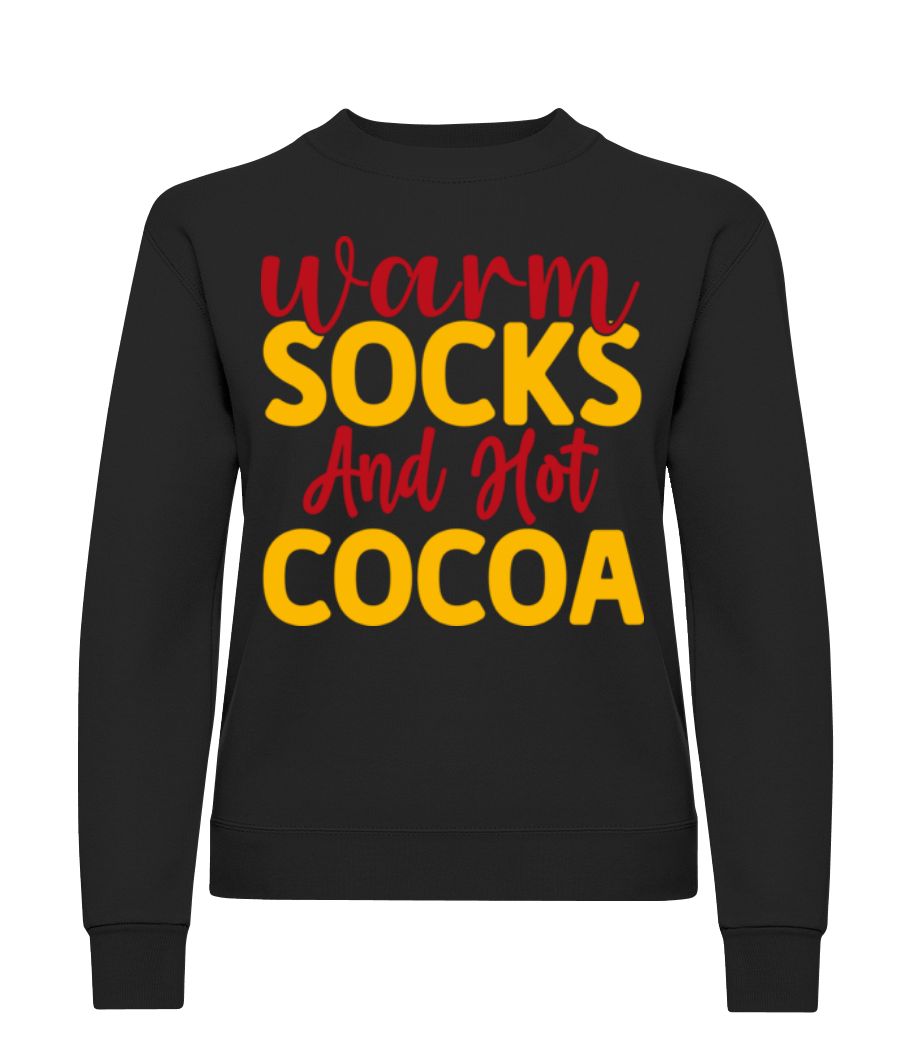 Warm Socks Hot Cocoa · Sweatshirt Femme