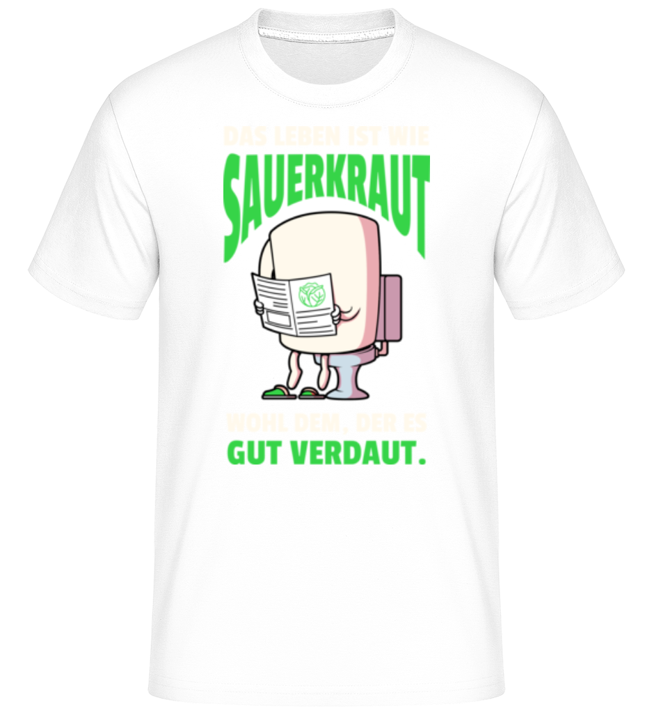 Das Leben Ist Wie Sauerkraut · Shirtinator Männer T-Shirt