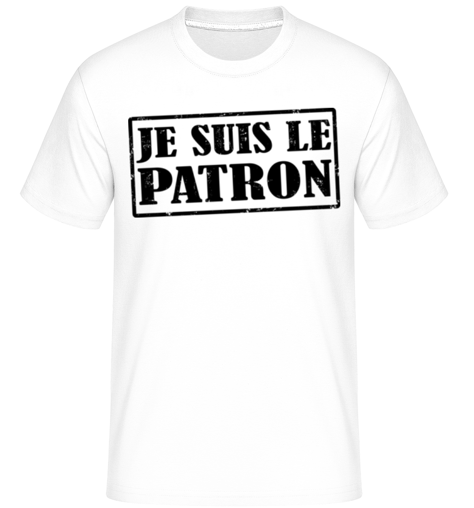 Je Suis Le Patron ·  T-Shirt Shirtinator homme