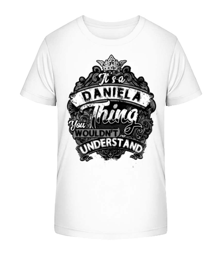 It's A Daniela Thing · T-shirt bio Enfant Stanley Stella 2.0