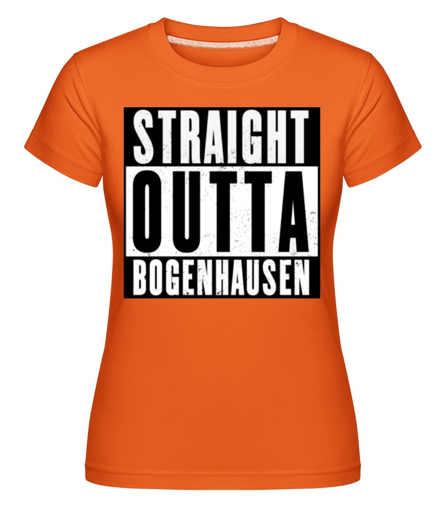 Straight Outta Bogenhausen · Shirtinator Frauen T-Shirt